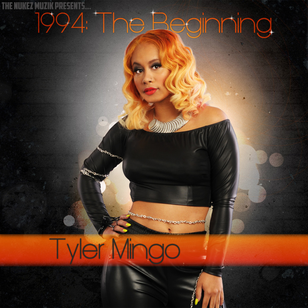 MixTape: Tyler Mingo New EP​ 1994: The Beginning