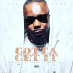 Made Man – She Got It Movin